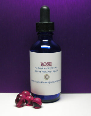 Rose Andara Crystal Liquid - Tools4transformation